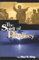 The Spirit of Prophecy 1934049077 Book Cover