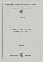 Short Course on Error Correcting Codes (CISM International Centre for Mechancial Sciences, Vol 188) 3211813039 Book Cover