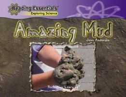 Amazing Mud 0756962986 Book Cover