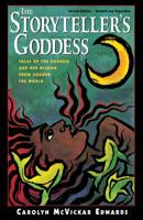 The Storyteller's Goddess: Tales of the Goddess and Her Wisdom from Around the World 0062502638 Book Cover