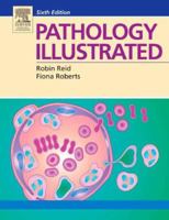 Pathology Illustrated 0702052353 Book Cover