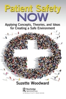 Patient Safety Now 1032018321 Book Cover