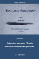 On Quantum Anomalous Effects in Electrodynamics of the Early Universe 1927763509 Book Cover