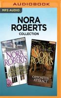 Nora Roberts Collection - A Matter of Choice  Opposites Attract 1536671517 Book Cover