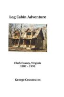 Log Cabin Adventure 1986358003 Book Cover