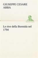 Le Rive Della Bormida Nel 1794 1979840091 Book Cover