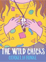 The Wild Chicks 1904442862 Book Cover