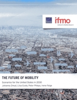 The Future of Mobility: Scenarios for the United States in 2030 083308139X Book Cover