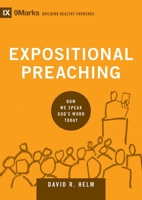 La Predicación Expositiva (Expositional Preaching) - 9Marks (Edificando Iglesias Sanas 1433543133 Book Cover