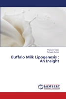 Buffalo Milk Lipogenesis: An Insight 3659665061 Book Cover