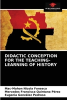 DIDACTIC CONCEPTION FOR THE TEACHING-LEARNING OF HISTORY 6204073508 Book Cover