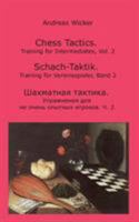 Chess Tactics, Vol. 2: Training for Intermediates 3739202572 Book Cover