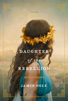 Daughter of the Rebellion B0FVV29ZFM Book Cover