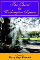 The Spirit In Washington Square 0966712838 Book Cover