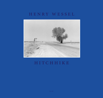 Henry Wessel: Hitchhike 395829569X Book Cover