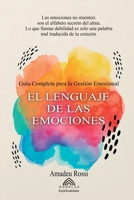 El Lenguaje de las Emociones (Spanish Edition) 6599810683 Book Cover