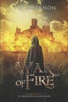 War of Fire 1549642154 Book Cover