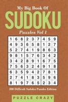 My Big Book Of Soduku Puzzles Vol 1: 200 Difficult Sudoku Puzzles Edition 168305590X Book Cover