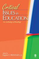 Critical Issues in Education: An Anthology of Readings 1412904773 Book Cover