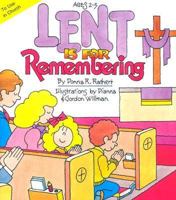 Lent Is for Remembering 0570041473 Book Cover