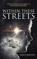 Within These Streets 1976524253 Book Cover