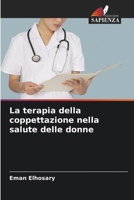 La terapia della coppettazione nella salute delle donne (Italian Edition) 6207693396 Book Cover