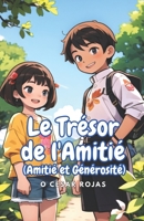 Le Trésor de l'Amitié: (Amitié et Générosité) B0CFZKZJ9S Book Cover