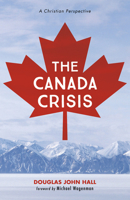 The Canada Crisis 153267452X Book Cover