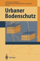 Urbaner Bodenschutz 3642790283 Book Cover