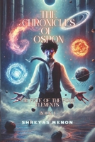 The Chronicles of Ospon: Fate of the Four Elements 130018390X Book Cover