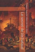 Le secret de l'�chafaud 1540807797 Book Cover