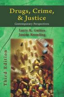 Drugs, Crime, & Justice: Contemporary Perspectives 1577662172 Book Cover