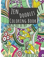 Zendoodle Coloring Books : Stress Reliever and Calming Patterns Relax Coloring Books Inspiring Doodle Design 8. 5x11 1974190137 Book Cover