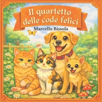 Il Quartetto delle code felici (Italian Edition) B0GN9MXBPL Book Cover