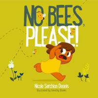 No Bees, Please! 1732604207 Book Cover