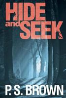 Hide and Seek 1481145517 Book Cover