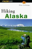 Hiking Alaska (State Hiking Series) 1560445513 Book Cover