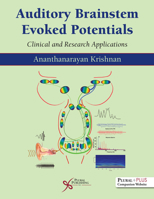 Auditory Brainstem Evoked Responses: Clinical and Research Applications 163550239X Book Cover