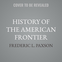 History of the American Frontier B0DTLJGGNR Book Cover