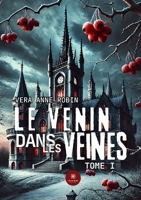 Le venin dans les veines (French Edition) B0F3768DTR Book Cover