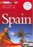 Buying a House in Spain (Buying a House - Vacation Work Pub) 1854582992 Book Cover