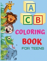 ABC Coloring Book and Letter Writing for teens: Fun Coloring Books for teens Activity Book Teaches ABC, Letters & Words for Kindergarten & Preschool Prep Success 167836827X Book Cover