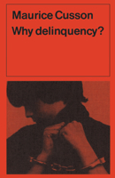 Why Delinquency? 0802065309 Book Cover