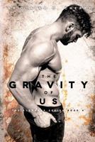The Gravity of Us 1543663532 Book Cover