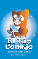 El Tio Conejo: Coleccion de Cuentos y Fabulas 0578526239 Book Cover