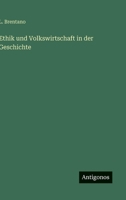 Ethik und Volkswirtschaft in der Geschichte 3368420224 Book Cover