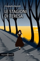 Le stagioni di Teresa (ANUNNAKI - Narrativa) (Italian Edition) 8868676958 Book Cover