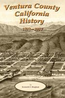 Ventura County California History 1782-1917 1484923413 Book Cover