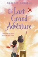 The Last Grand Adventure 148149693X Book Cover