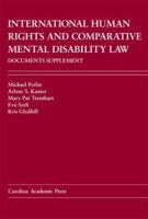 International Human Rights And Comparative Mental Disability Law Documents Supplement 1594602573 Book Cover